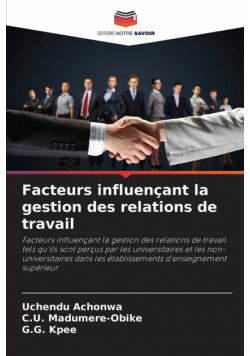 Facteurs influençant la gestion des relations de travail