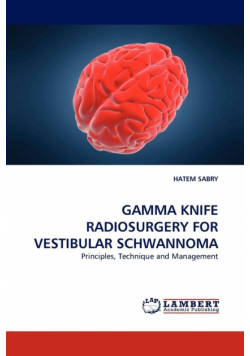 Gamma Knife Radiosurgery for Vestibular Schwannoma