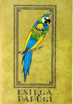 Księga papugi Baśnie perskie