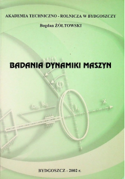 Badania dynamiki maszyn