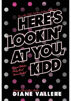 Here's Lookin' At You, Kidd