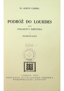 Podróż do Lourdes oraz Fragmenty Dziennika i Rozmyślania