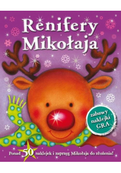 Renifery Mikołaja Zabawy, naklejki, gra