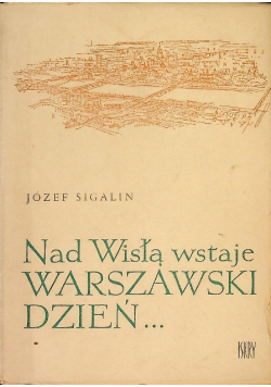 Nad Wisłą wstaje warszawski dzień