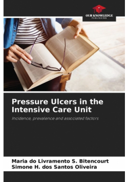 Pressure Ulcers in the Intensive Care Unit