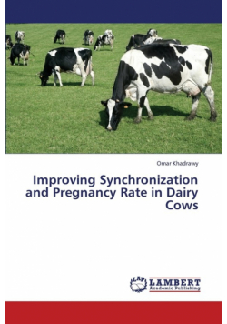 Improving Synchronization and Pregnancy Rate in Dairy Cows
