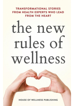 The New Rules Of Wellness