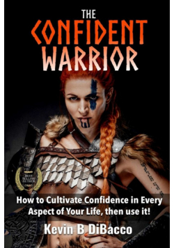 The Confident Warrior