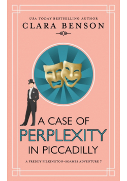 A Case of Perplexity in Piccadilly