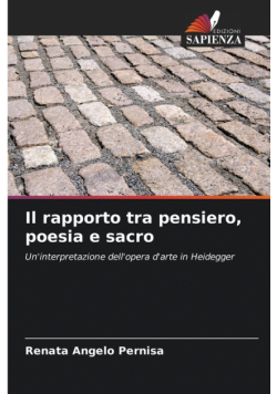 Il rapporto tra pensiero, poesia e sacro