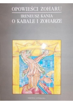 Opowieści Zoharu  O Kabale i Zoharze
