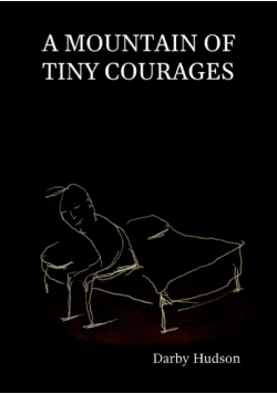 A Mountain Of Tiny Courages