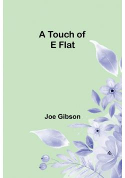 A Touch of E Flat