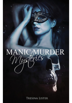 Manic Murder Mysteries