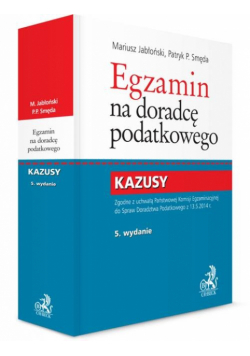 Egzamin na doradcę podatkowego. Kazusy
