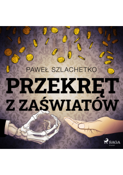 Przekręt z zaświatów