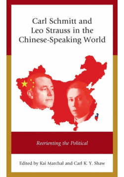 Carl Schmitt and Leo Strauss in the Chinese-Speaking World