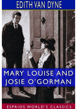 Mary Louise and Josie O'Gorman (Esprios Classics)