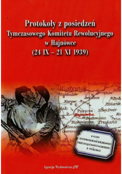 Protokoły z posiedzeń Tymczasowego Komitetu Rewolucyjnego w Hajnówce