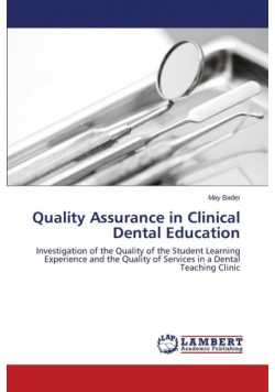 Quality Assurance in Clinical Dental Education