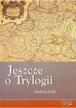 Jeszcze o Trylogii