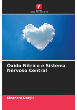 Óxido Nítrico e Sistema Nervoso Central