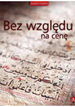 Bez względu na cenę