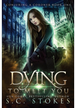 Dying To Meet You