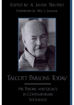 Talcott Parsons Today