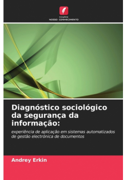 Diagnóstico sociológico da segurança da informação