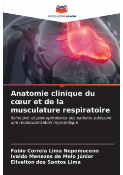 Anatomie clinique du cœur et de la musculature respiratoire