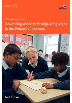 More Fun Ideas for Advancing Modern Foreign Languages in the Primary Classroom