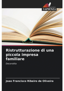 Ristrutturazione di una piccola impresa familiare