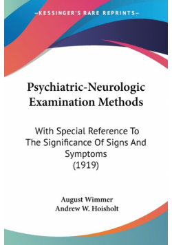 Psychiatric-Neurologic Examination Methods