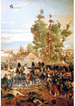 Magenta 1859 w rękach bogini losu