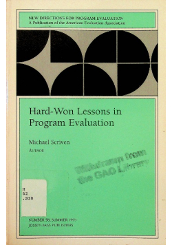 Hard-Won Lessons in Program Evaluation