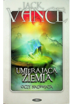 Umierająca Ziemia Oczy Nadświata