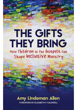 The Gifts They Bring