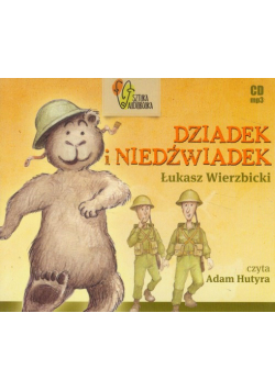 Dziadek i niedźwiadek Audiobook