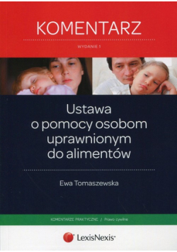 Ustawa o pomocy osobom uprawnionym do alimentów Komentarz