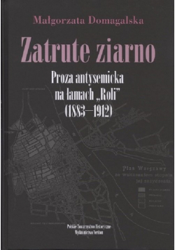 Domagalska Małgorzata - Zatrute ziarno