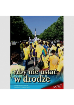 Aby nie ustać w drodze 2 Podręcznik