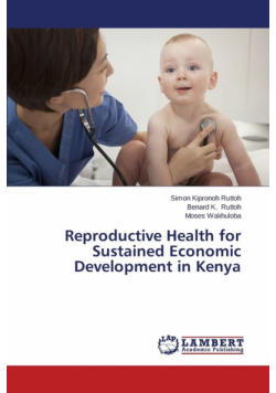 Reproductive Health for Sustained Economic Development in Kenya