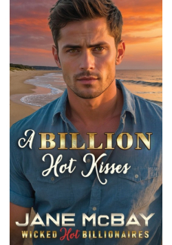 A Billion Hot Kisses
