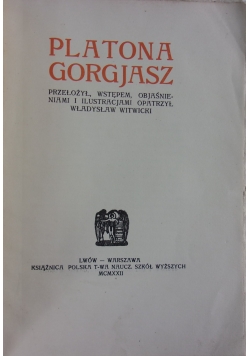 Platona Gorgjasz, 1922 r.