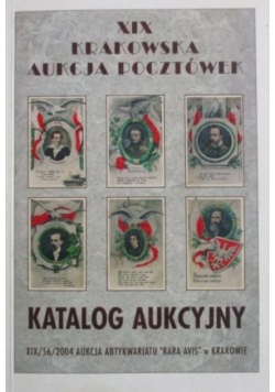 XIX Krakowska aukcja pocztówek Katalog aukcyjny