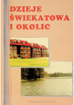 Dzieje Świekatowa i okolic