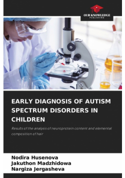 Early Diagnosis Of Autism Spectrum Disorders In Children