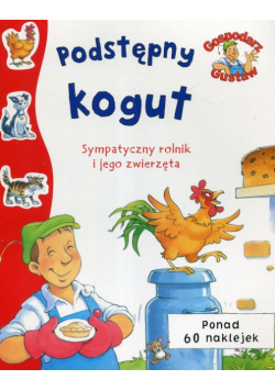 Gospodarz Gustaw Podstępny kogut