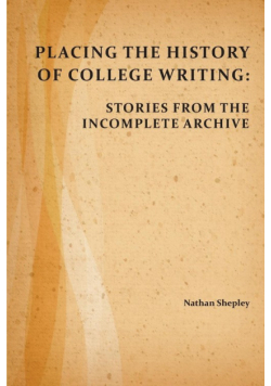 Placing the History of College Writing